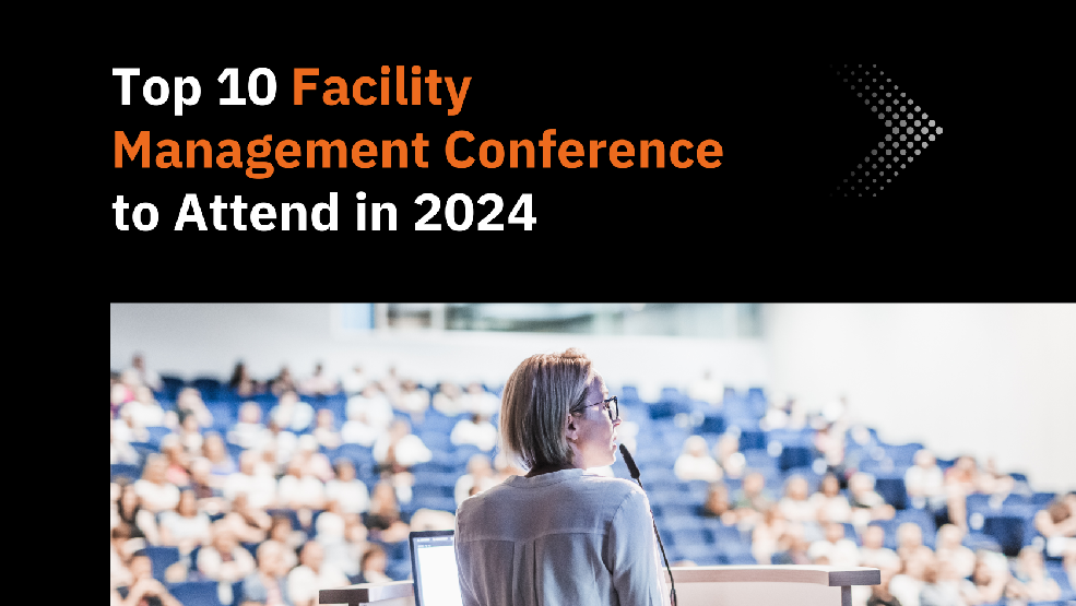 Top 10 Facility Management Conference to Attend in 2024